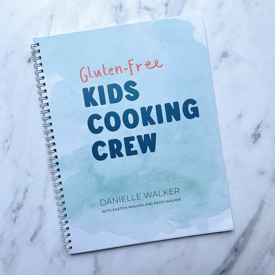 Gluten-Free Kids Cooking Crew Cookbook