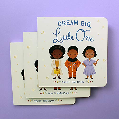 Dream Big, Little One by Vashti Harrison stack of books Danielle Walker